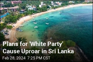Plans for &#39;White Party&#39; Cause Uproar in Sri Lanka