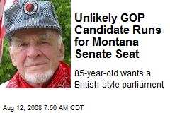 Unlikely GOP Candidate Runs for Montana Senate Seat