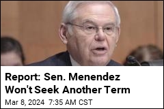 Report: Sen. Menendez Won&#39;t Run for Re-Election