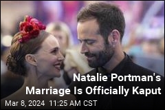 Natalie Portman&#39;s Marriage Is Officially Kaput