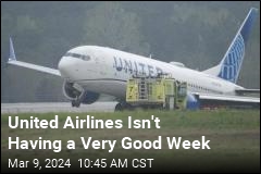 United Airlines Isn&#39;t Having a Very Good Week