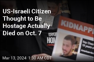 US-Israeli Citizen Thought to Be Hostage Died on Oct. 7