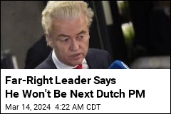 Geert Wilders Says He Won&#39;t Be Next Dutch PM
