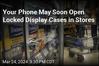 Your Phone May Soon Open Locked Display Cases in Stores
