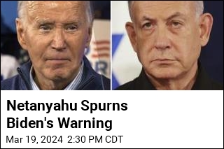 Netanyahu Spurns Biden&#39;s Warning