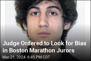 Judge Ordered to Look for Bias in Boston Marathon Jurors