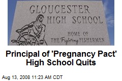 Principal of 'Pregnancy Pact' High School Quits