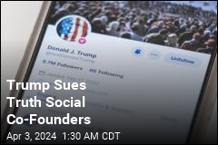 Trump Sues Truth Social Co-Founders