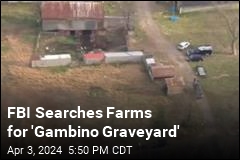 FBI Searches Farms for &#39;Gambino Graveyard&#39;