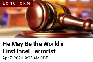 He May Be the World&#39;s First Incel Terrorist