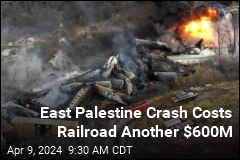 Railroad to Pay $600M in East Palestine Crash