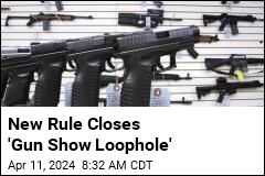 New Rule Closes &#39;Gun Show Loophole&#39;