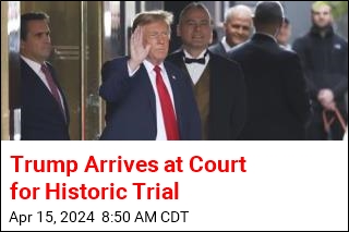 Trump Arrives at Court for Criminal Trial