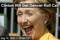 Clinton Will Get Denver Roll Call