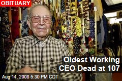 Oldest Working CEO Dead at 107