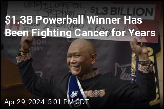 Winner of $1.3B Jackpot Is Being Treated for Cancer