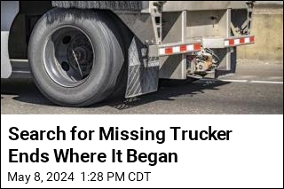 Body of Trucker Missing for 2 Weeks Found in Truck