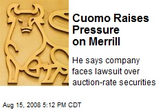 Cuomo Raises Pressure on Merrill