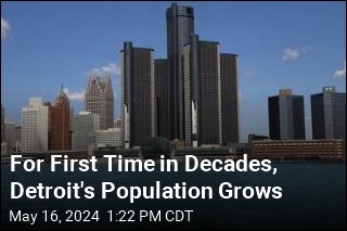 For First Time in Decades, Detroit&#39;s Population Grows
