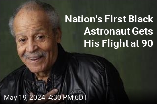 Nation&#39;s First Black Astronaut Gets His Flight at 90