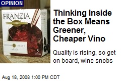 Thinking Inside the Box Means Greener, Cheaper Vino