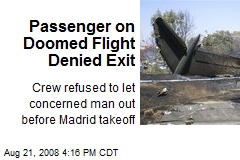 Passenger on Doomed Flight Denied Exit