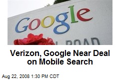 Verizon, Google Near Deal on Mobile Search