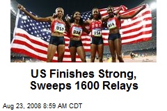 US Finishes Strong, Sweeps 1600 Relays