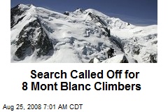 Search Called Off for 8 Mont Blanc Climbers