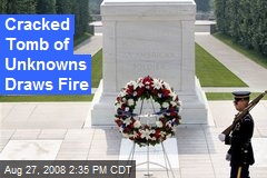 Cracked Tomb of Unknowns Draws Fire