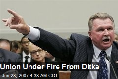 Union Under Fire From Ditka