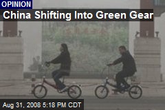 China Shifting Into Green Gear