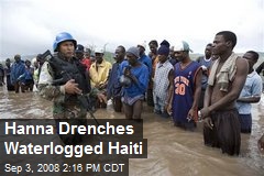 Hanna Drenches Waterlogged Haiti