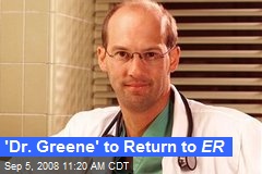 'Dr. Greene' to Return to ER