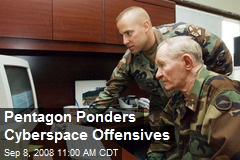 Pentagon Ponders Cyberspace Offensives