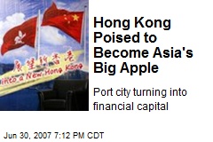 Hong Kong Poised to Become Asia's Big Apple
