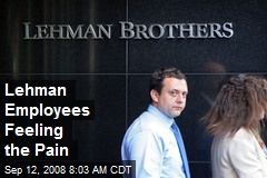 Lehman Employees Feeling the Pain