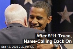 After 9/11 Truce, Name-Calling Back On