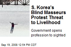S. Korea's Blind Masseurs Protest Threat to Livelihood