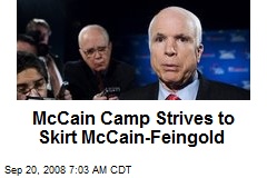 McCain Camp Strives to Skirt McCain-Feingold