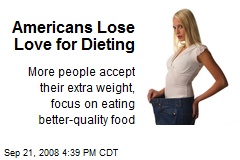 Americans Lose Love for Dieting
