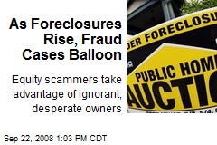 As Foreclosures Rise, Fraud Cases Balloon