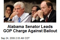 Alabama Senator Leads GOP Charge Against Bailout
