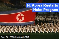 N. Korea Restarts Nuke Program