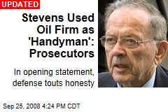 Stevens Used Oil Firm as 'Handyman': Prosecutors