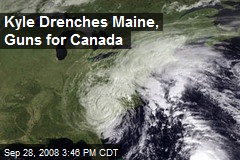 Kyle Drenches Maine, Guns for Canada