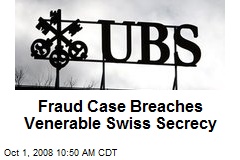 Fraud Case Breaches Venerable Swiss Secrecy