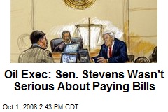 Oil Exec: Sen. Stevens Wasn't Serious About Paying Bills