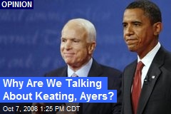 Why Are We Talking About Keating, Ayers?