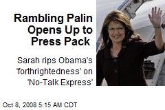 Rambling Palin Opens Up to Press Pack
